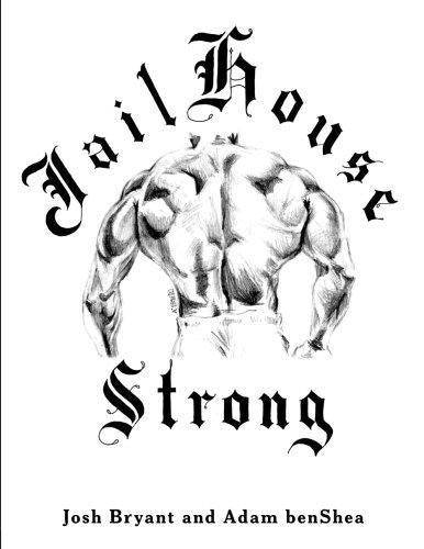 Jailhouse Strong - SureShot Books Publishing LLC