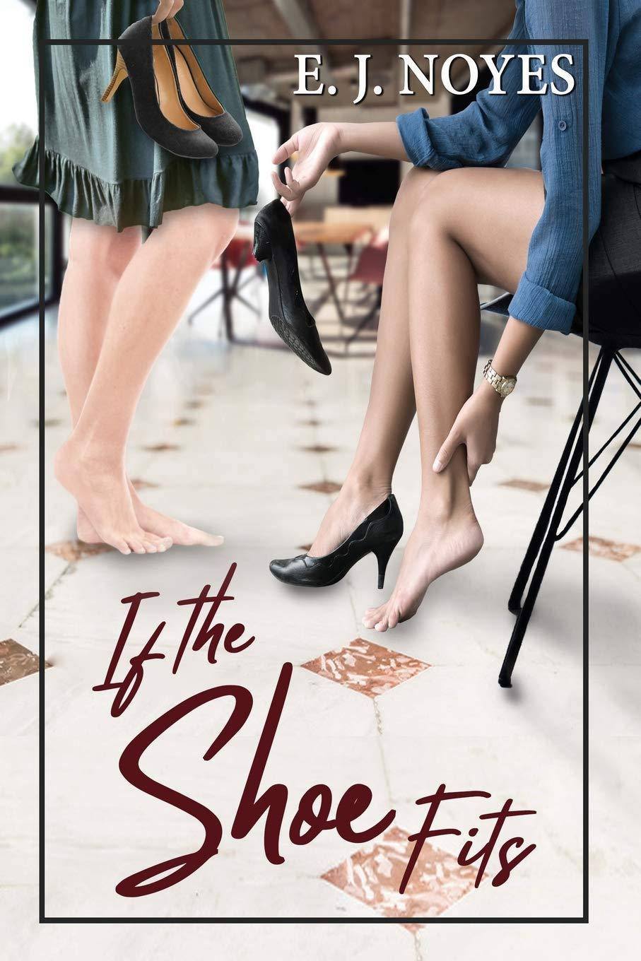 If The Shoe Fits - SureShot Books Publishing LLC