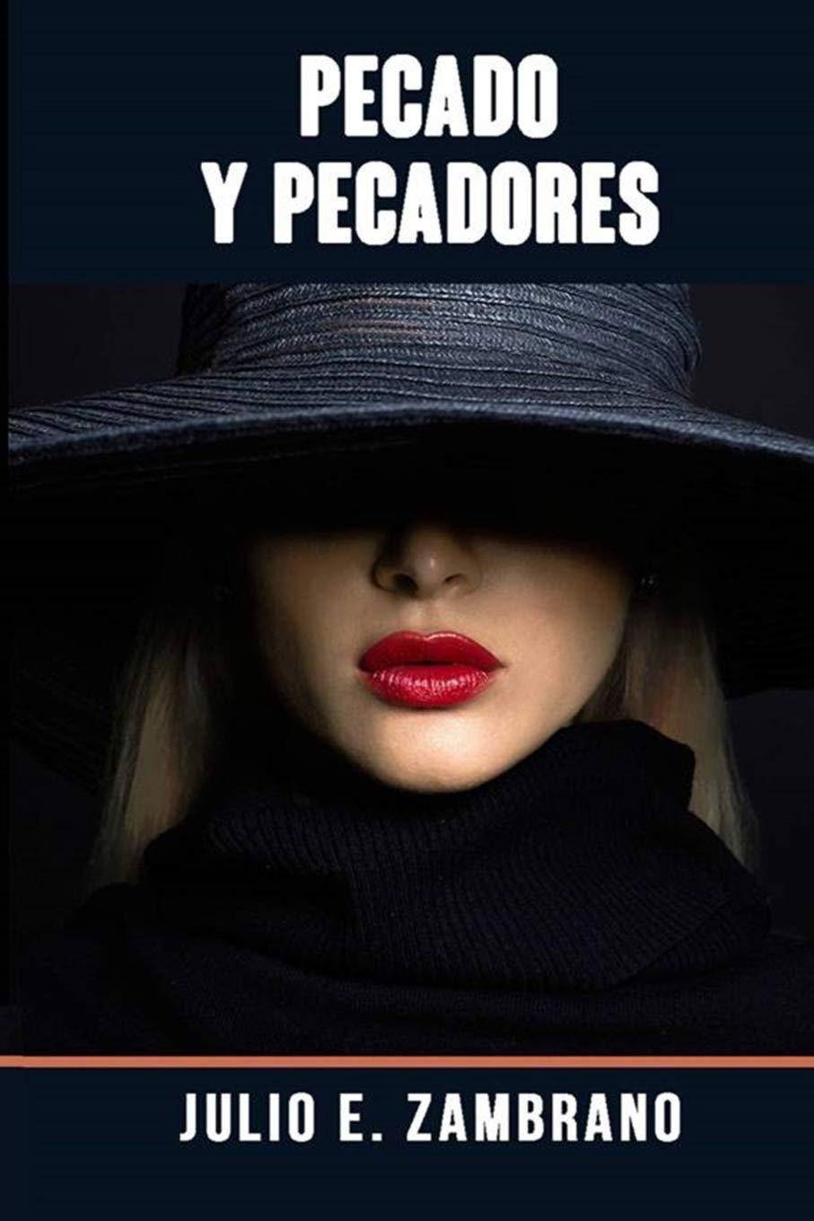 Pecado y pecadores - SureShot Books Publishing LLC