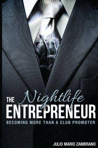 The Nightlife Entrepreneur - SureShot Books Publishing LLC