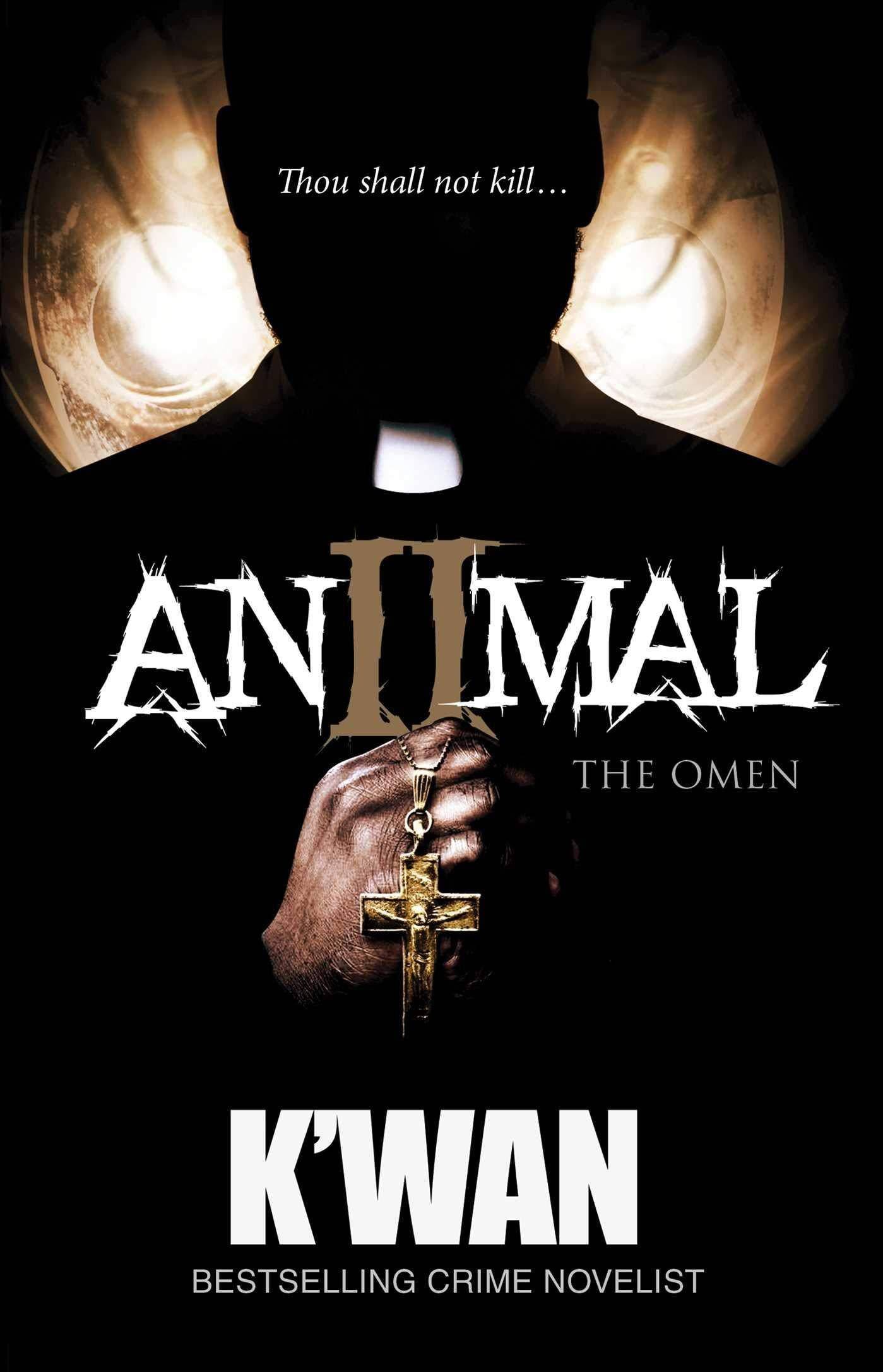 Animal II: The Omen - SureShot Books Publishing LLC