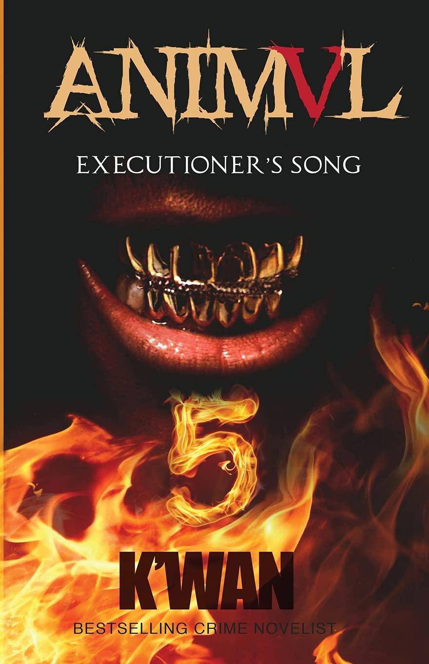 Animal V: Executioner's Song - SureShot Books Publishing LLC