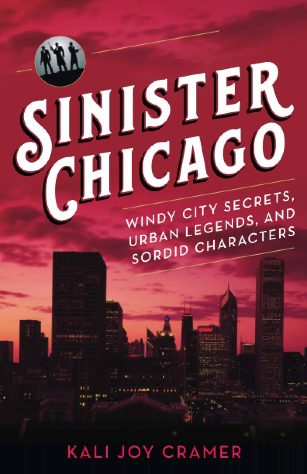 Sinister Chicago - SureShot Books Publishing LLC