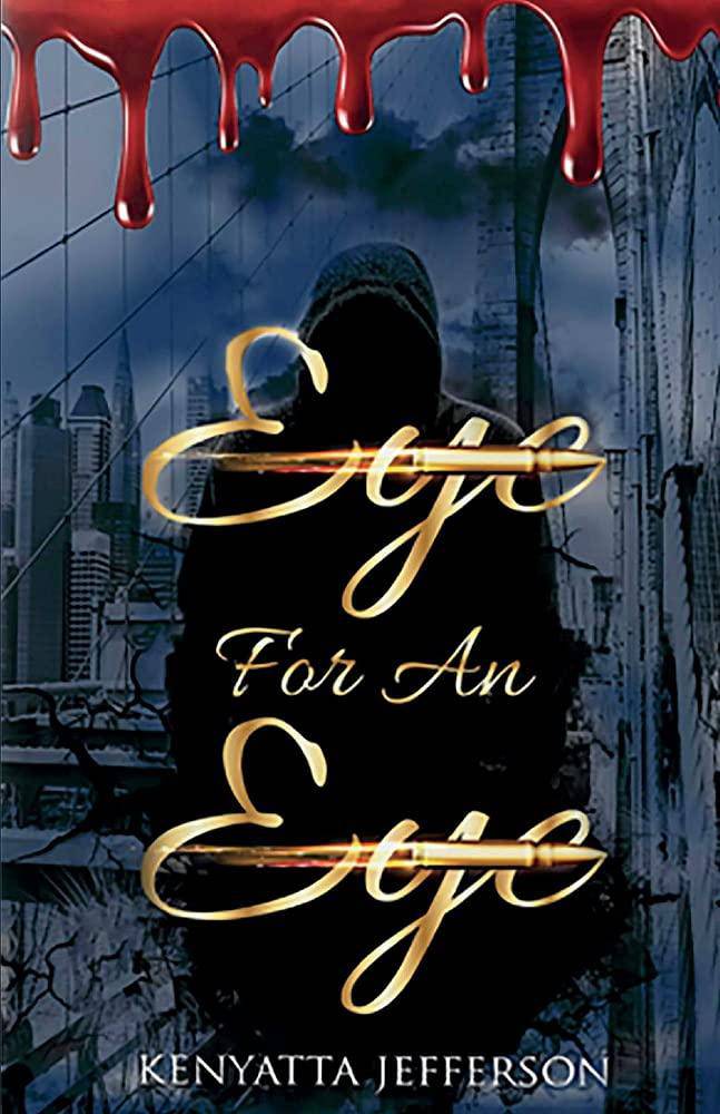 Eye For An Eye - SureShot Books Publishing LLC