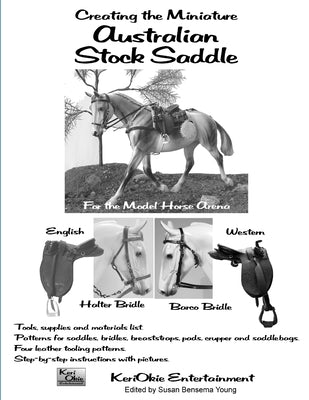 Paperback book titled "Creating the Miniature Australian Stock Saddle" by Keriokie Entertainment, featuring model horse saddle crafting.