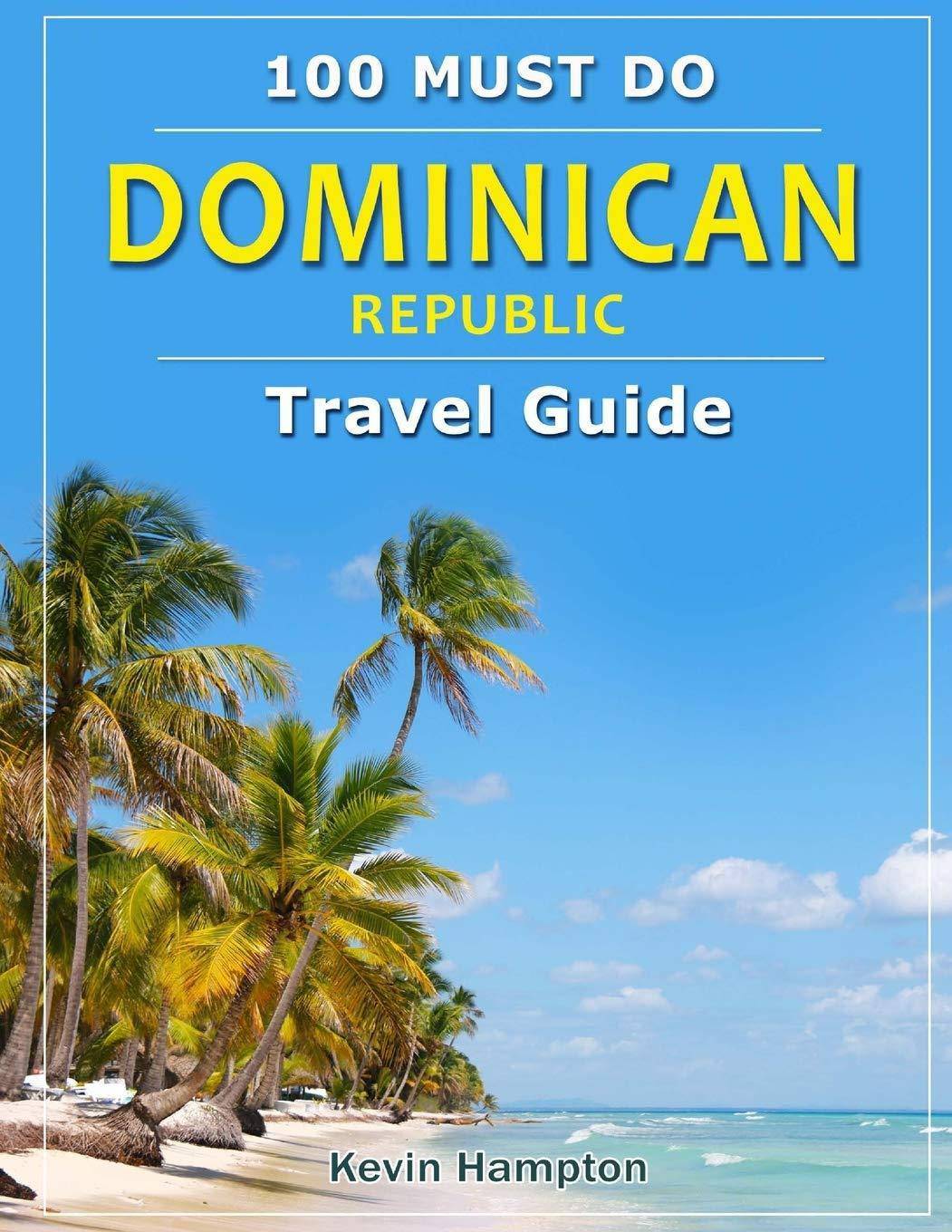 Dominican Republic - Travel Guide - SureShot Books Publishing LLC