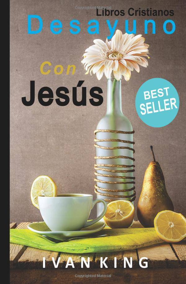 Libros Cristianos: Desayuno Con Jesus - SureShot Books Publishing LLC