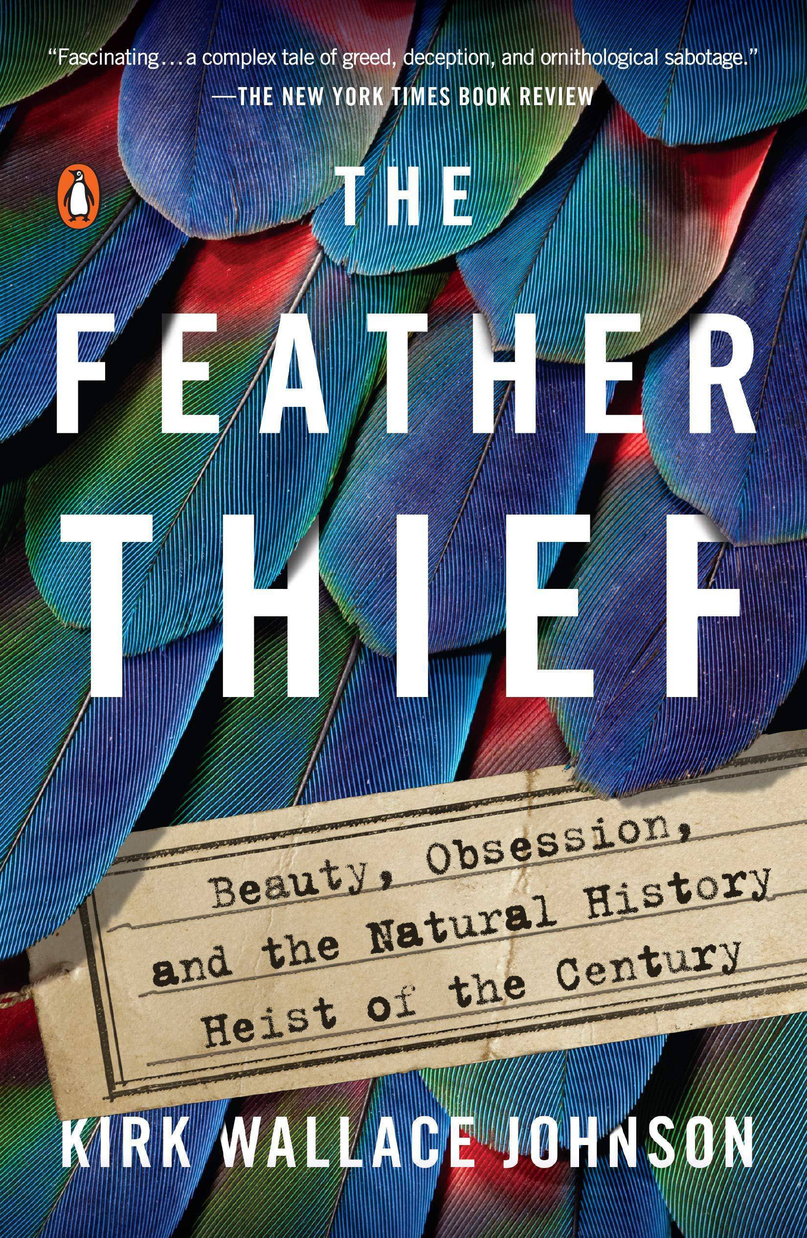 The Feather Thief - SureShot Books Publishing LLC