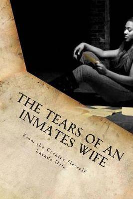 The Tears of an Inmates Wife - SureShot Books Publishing LLC
