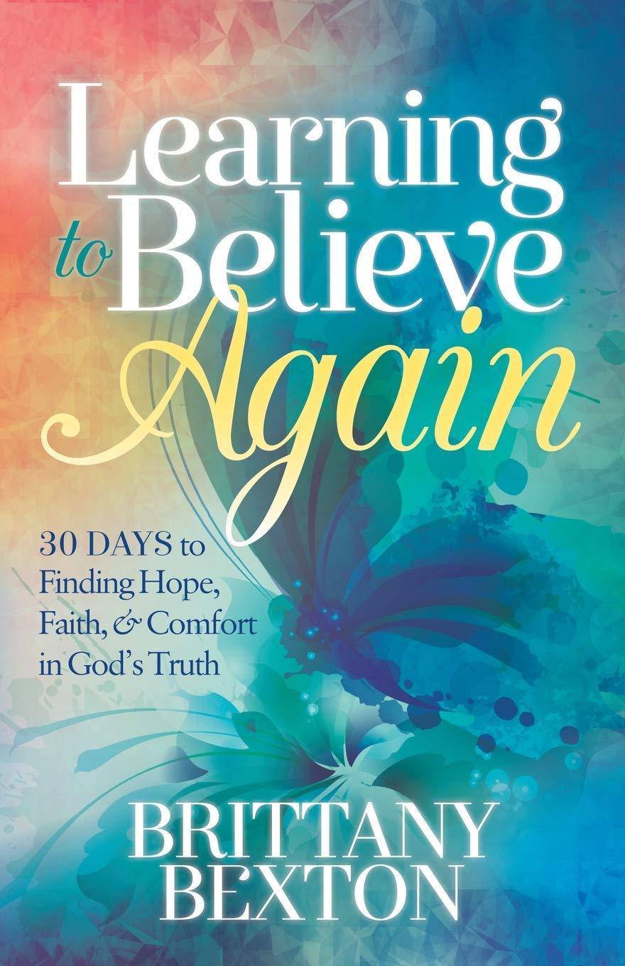 Learning To Believe Again - SureShot Books Publishing LLC