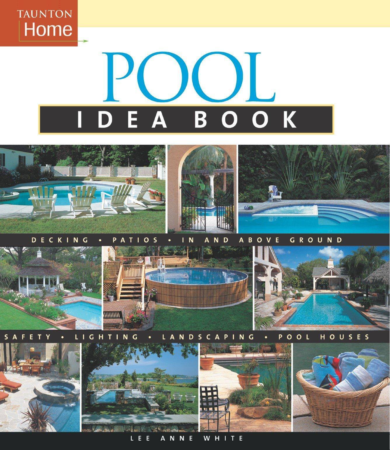 Pool Idea Book - SureShot Books Publishing LLC