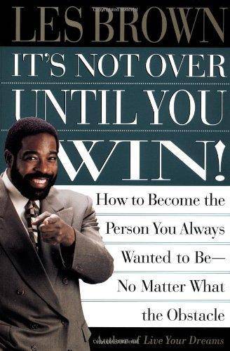 It’s Not Over Until You Win - SureShot Books Publishing LLC