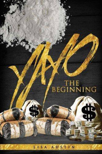 Yayo: The beginning - SureShot Books Publishing LLC