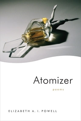 Paperback of "Poems" atomizer by Louisiana State University Press featuring a classic book cover design with poetic artwork.
