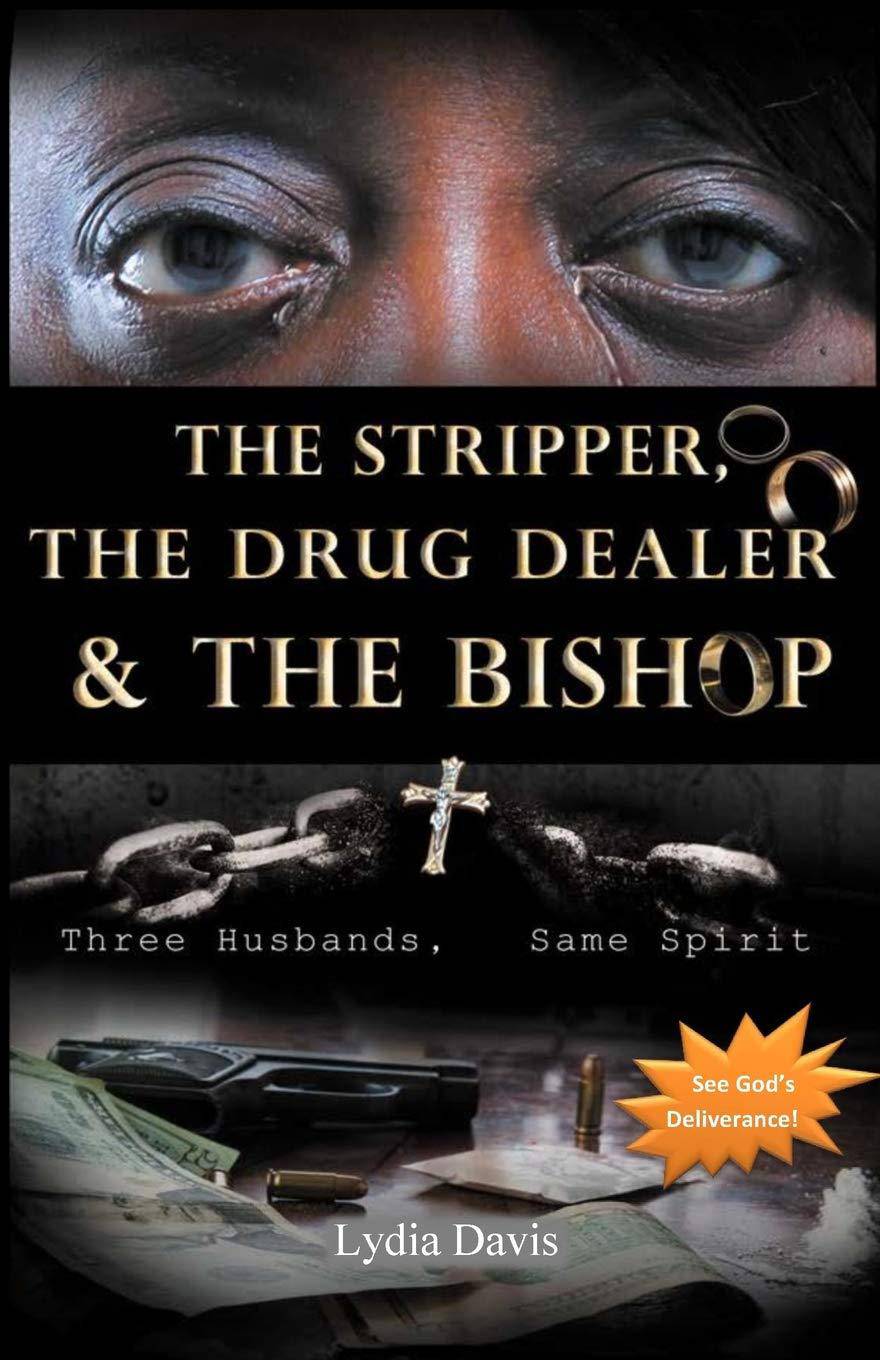 The Stripper, The Drug Dealer & The Bishop - SureShot Books Publishing LLC