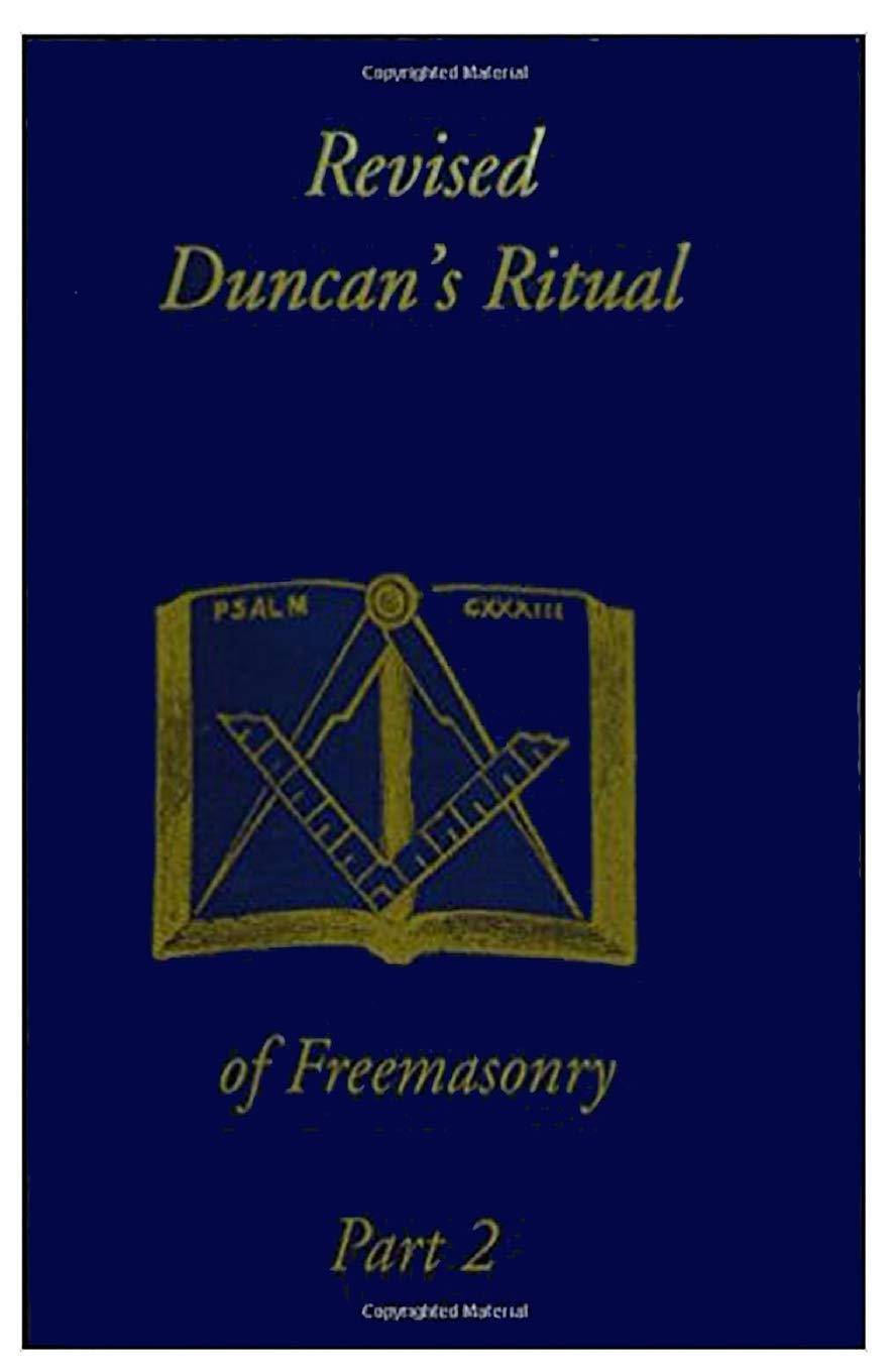 Revised Duncan's Ritual Of Freemasonry Part 2 - SureShot Books Publishing LLC