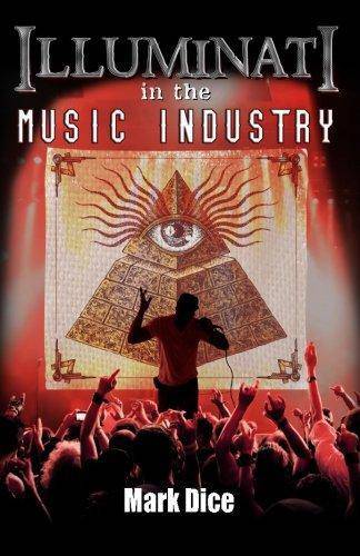 Illuminati in the Music Industry - SureShot Books Publishing LLC