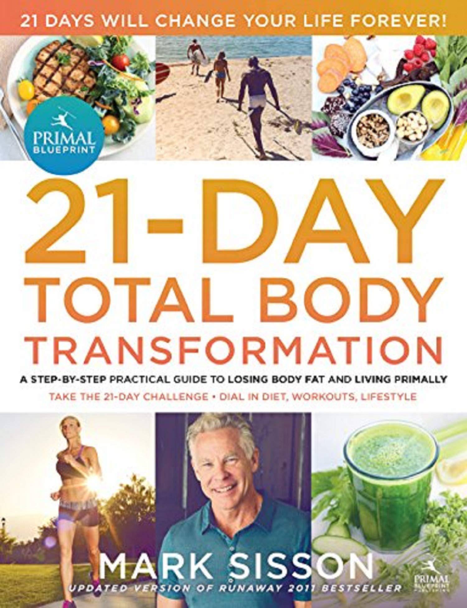 The Primal Blueprint 21-Day Total Body Transformation - SureShot Books Publishing LLC