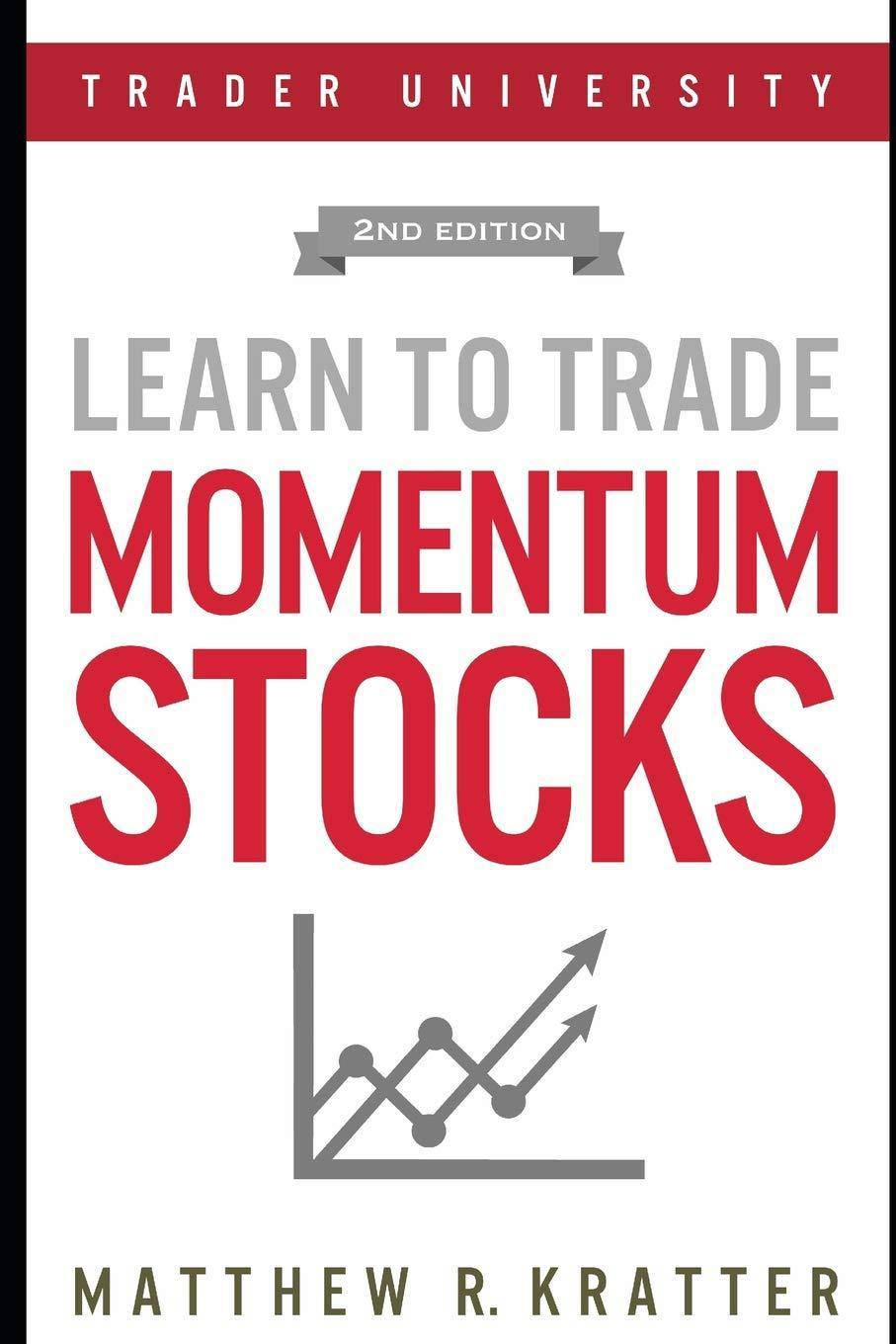 Learn to Trade Momentum Stocks - SureShot Books Publishing LLC