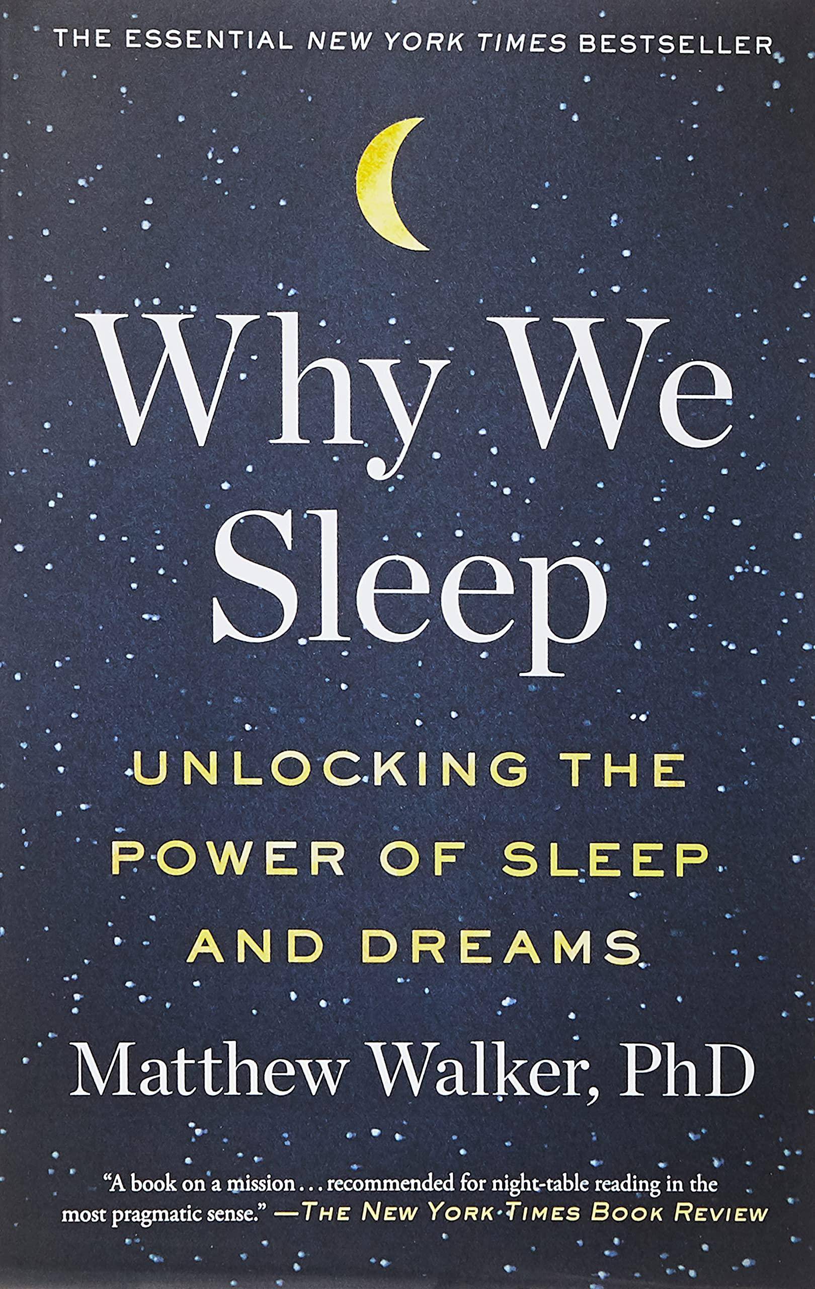Why We Sleep: Unlocking the Power of Sleep and Dreams - SureShot Books Publishing LLC
