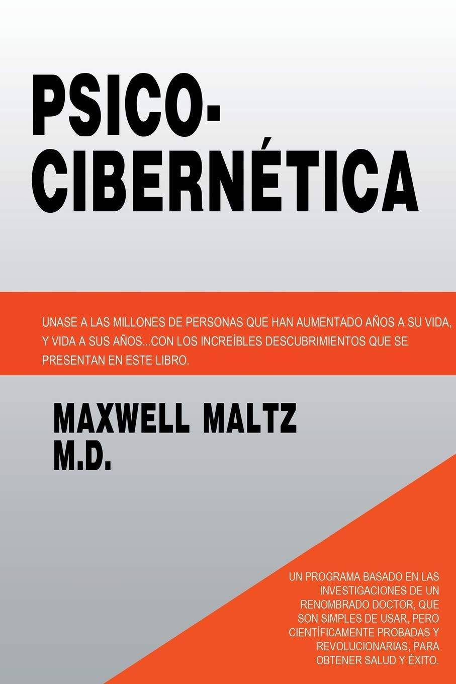 Psico Cibernetica - SureShot Books Publishing LLC