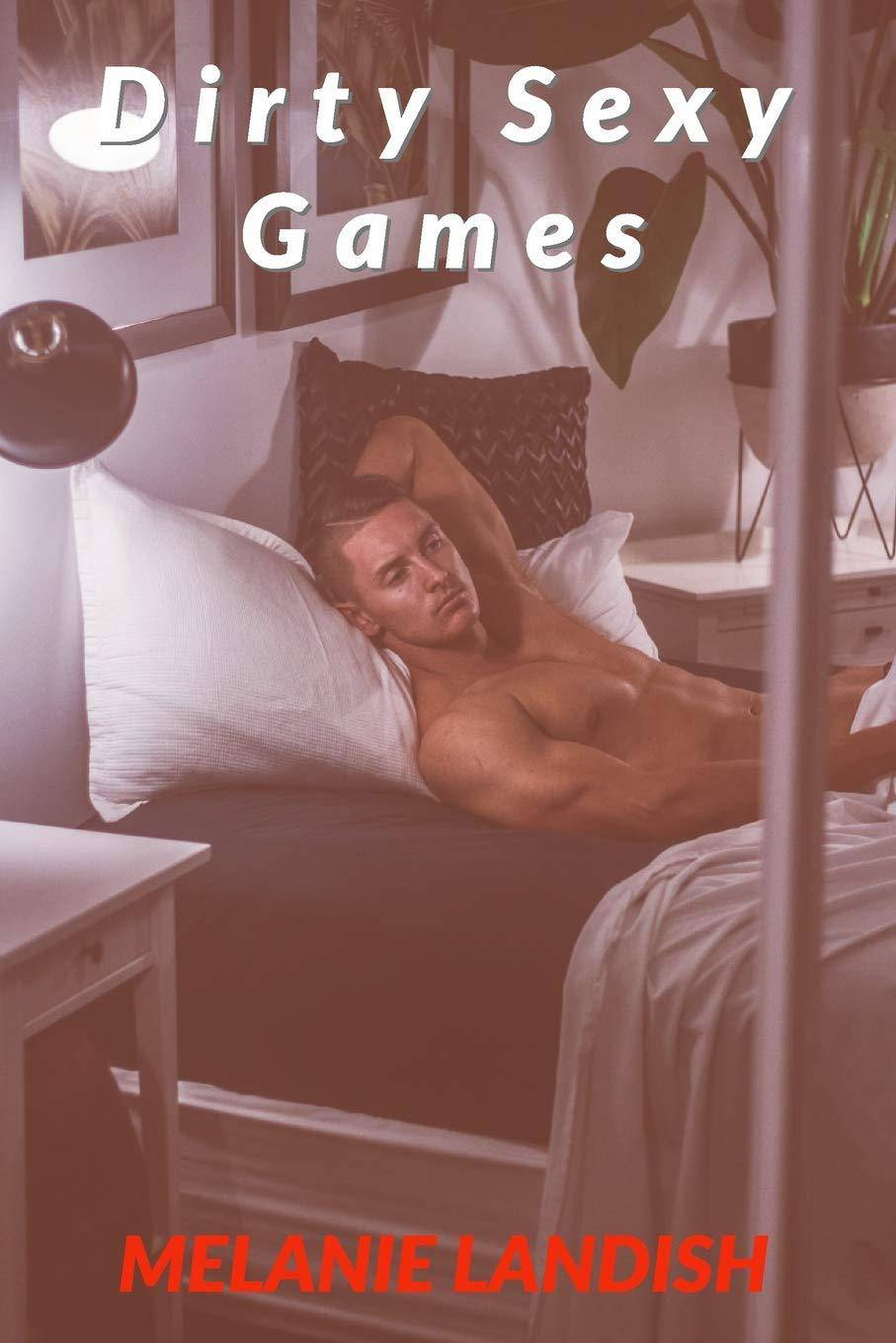 Dirty Sexy Games - SureShot Books Publishing LLC