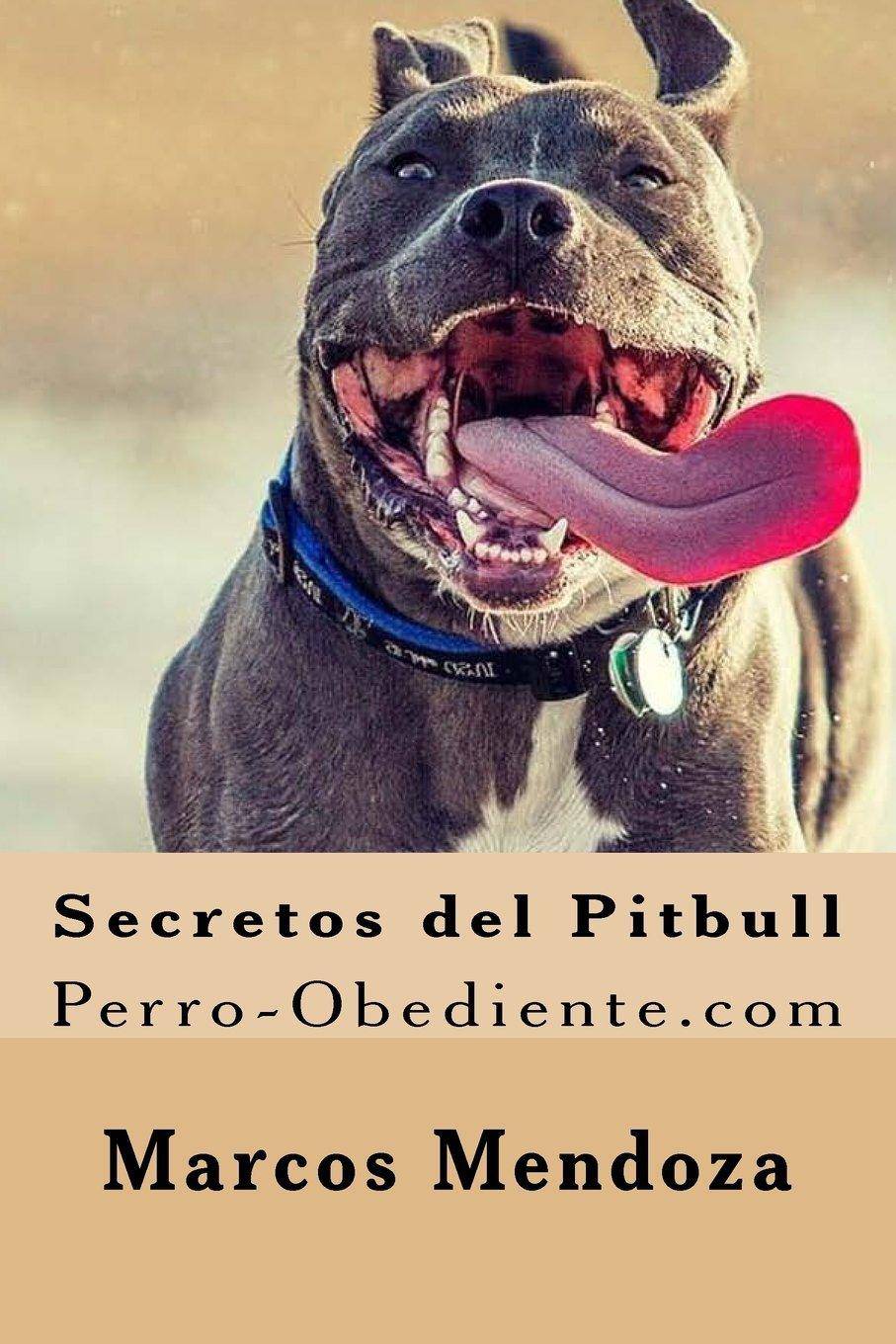 Secretos Del Pitbull - SureShot Books Publishing LLC