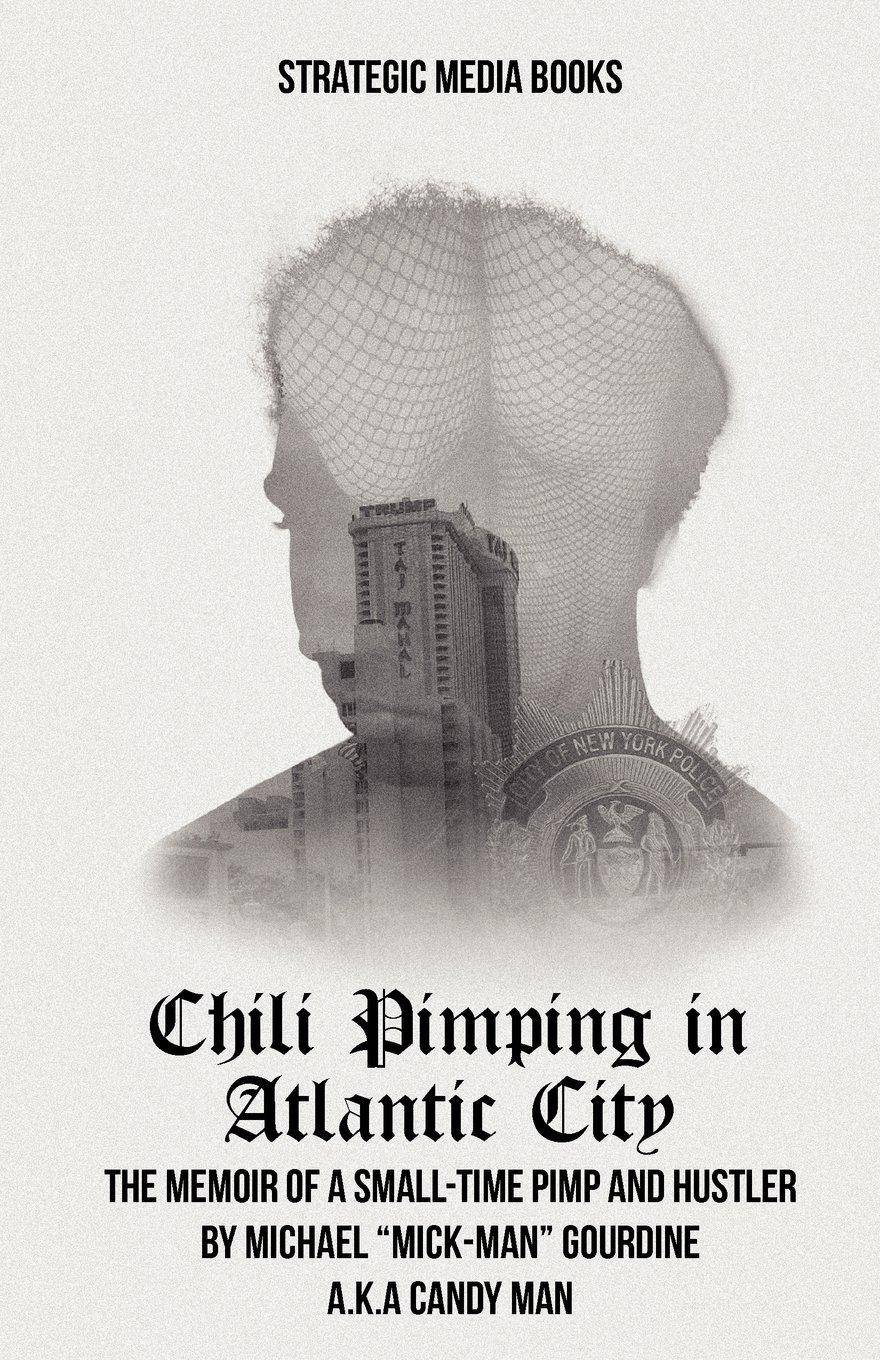 Chili Pimping in Atlantic City - SureShot Books Publishing LLC