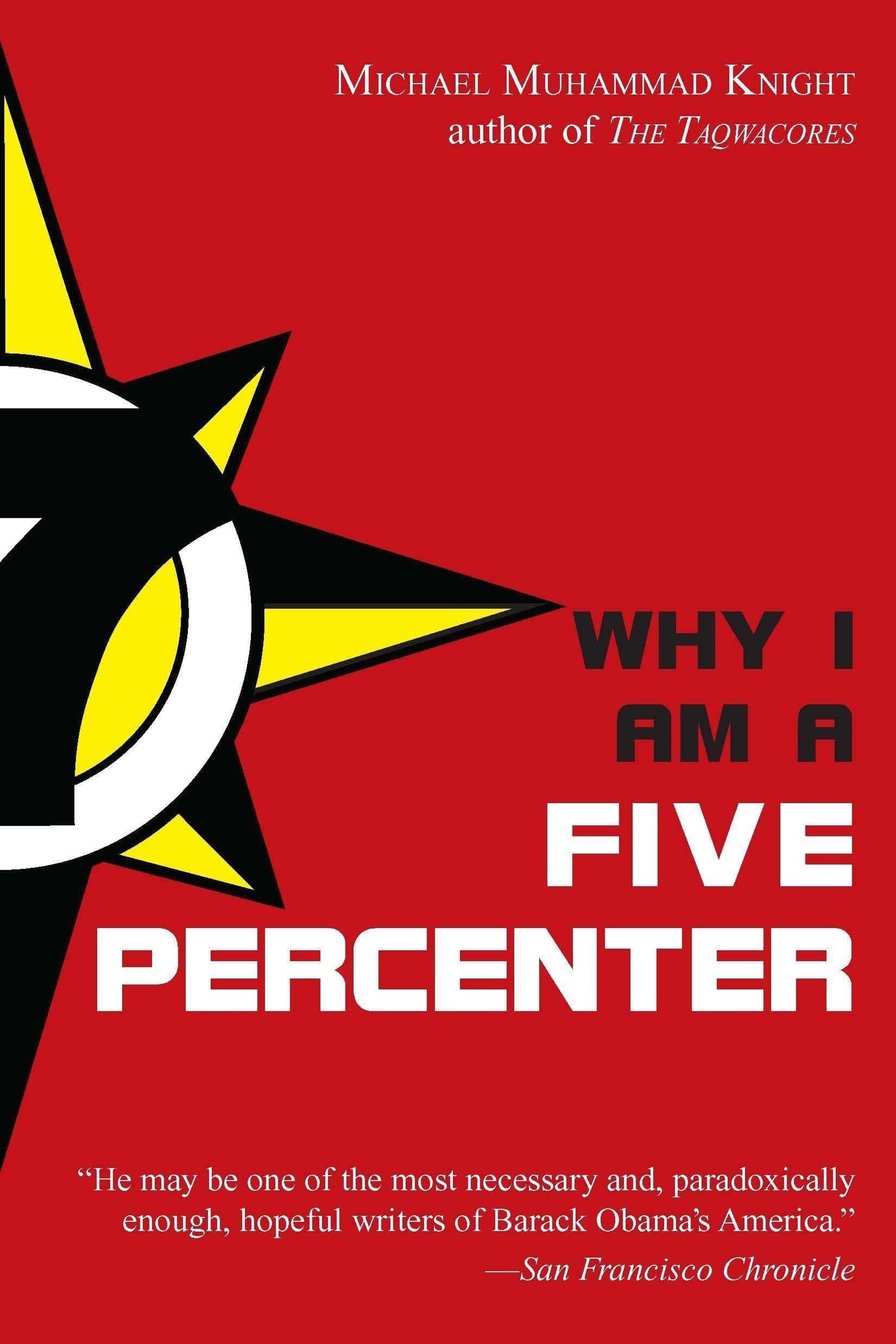 Why I Am a Five Percenter - SureShot Books Publishing LLC