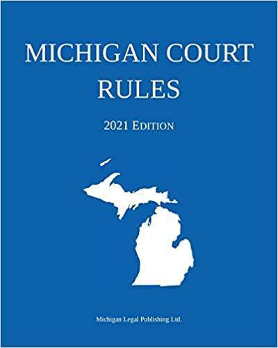 Michigan Court Rules - SureShot Books Publishing LLC