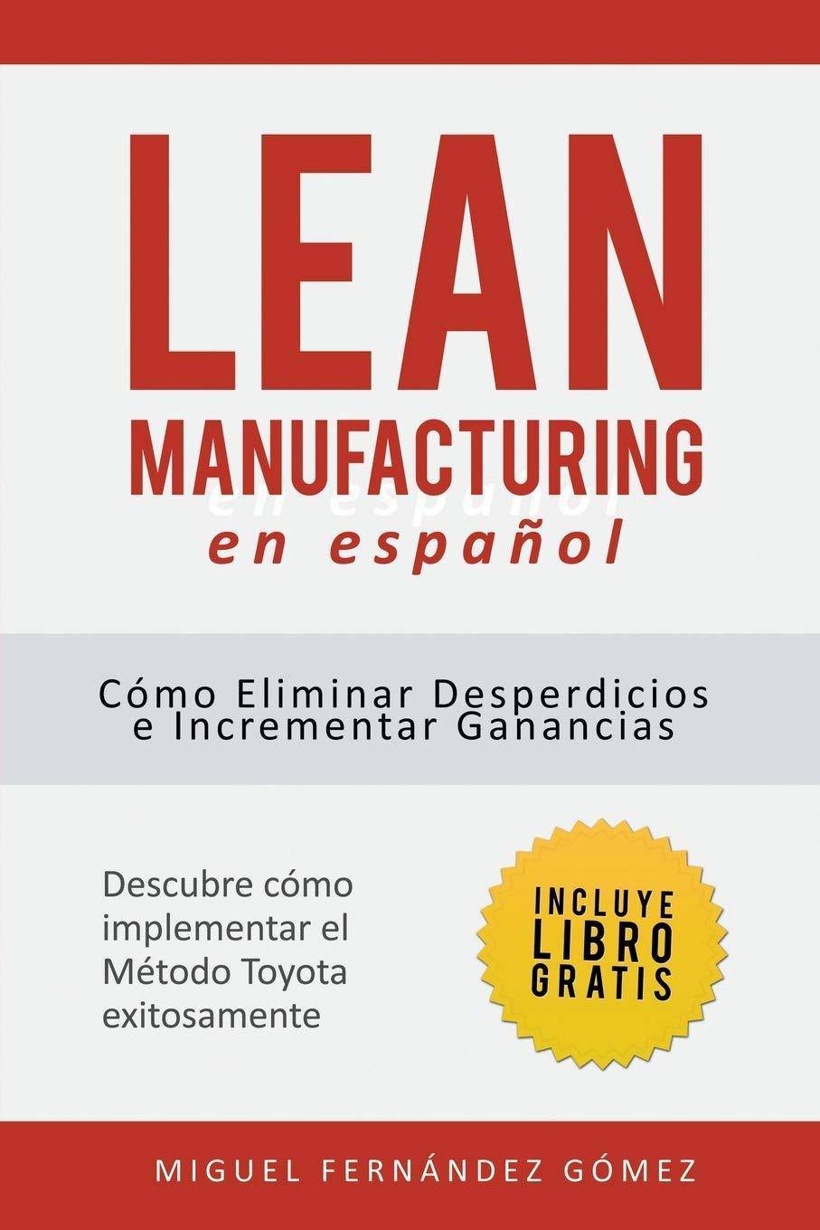 Lean Manufacturing En Español - SureShot Books Publishing LLC