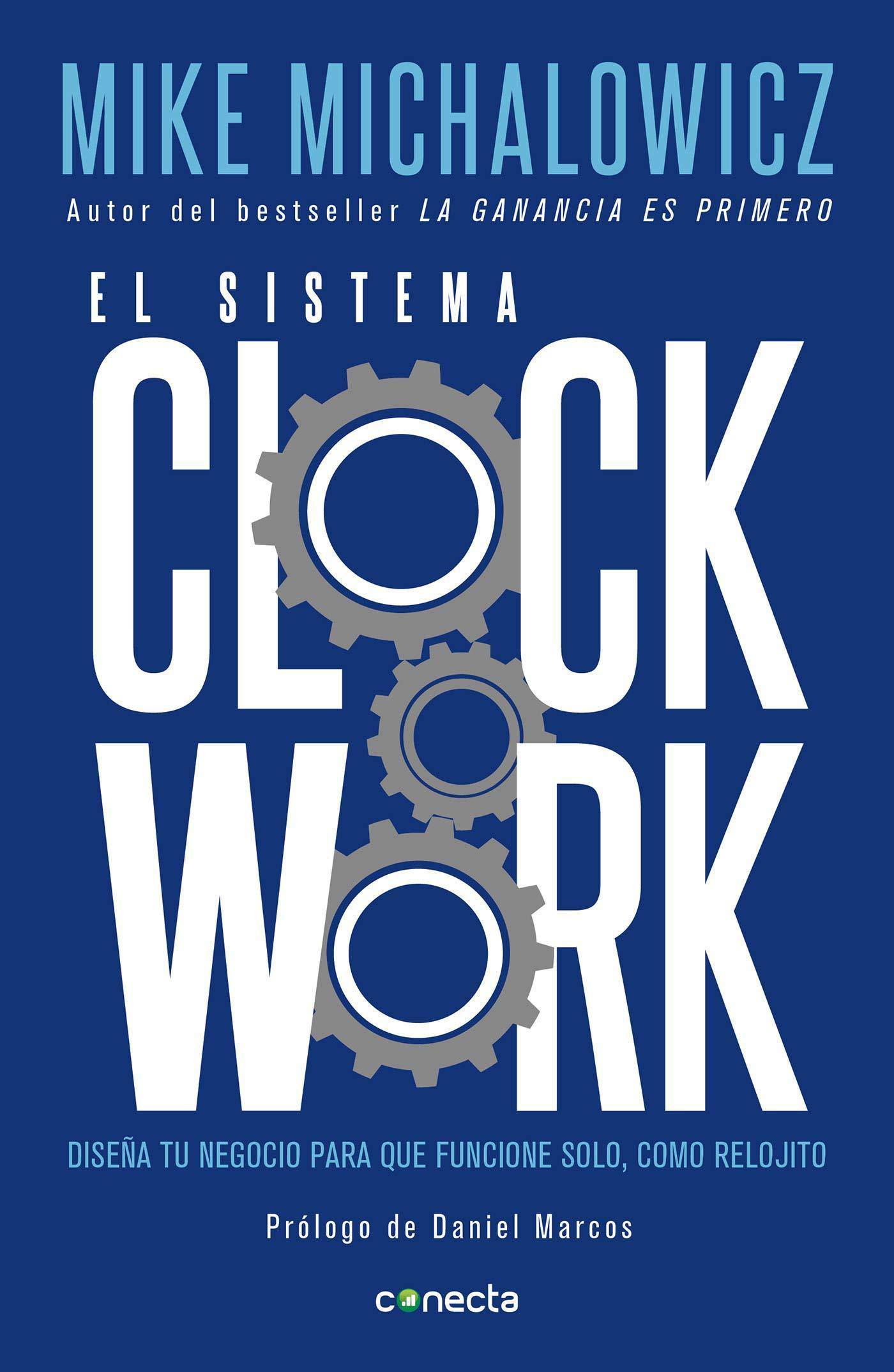 El sistema Clockwork / Clockwork - SureShot Books Publishing LLC