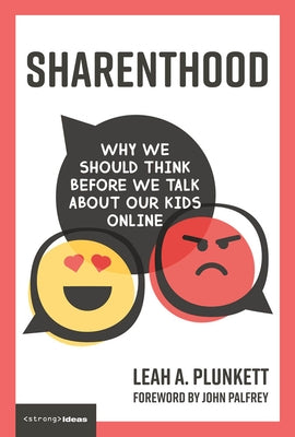 Paperback book titled "Sharenthood: Why We Should Think Before We Talk About Our Kids Online" by MIT Press, featuring a colorful cover.