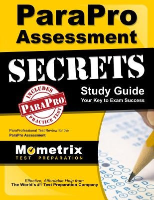 Paperback Parapro Assessment Secrets Study Guide by Mometrix Media LLC, featuring cover design and study tips for paraprofessional test prep.
