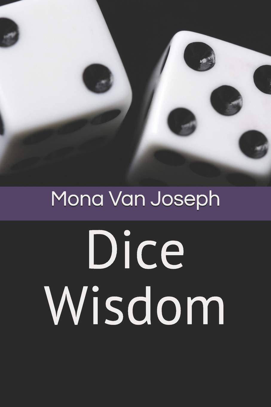 Dice Wisdom - SureShot Books Publishing LLC