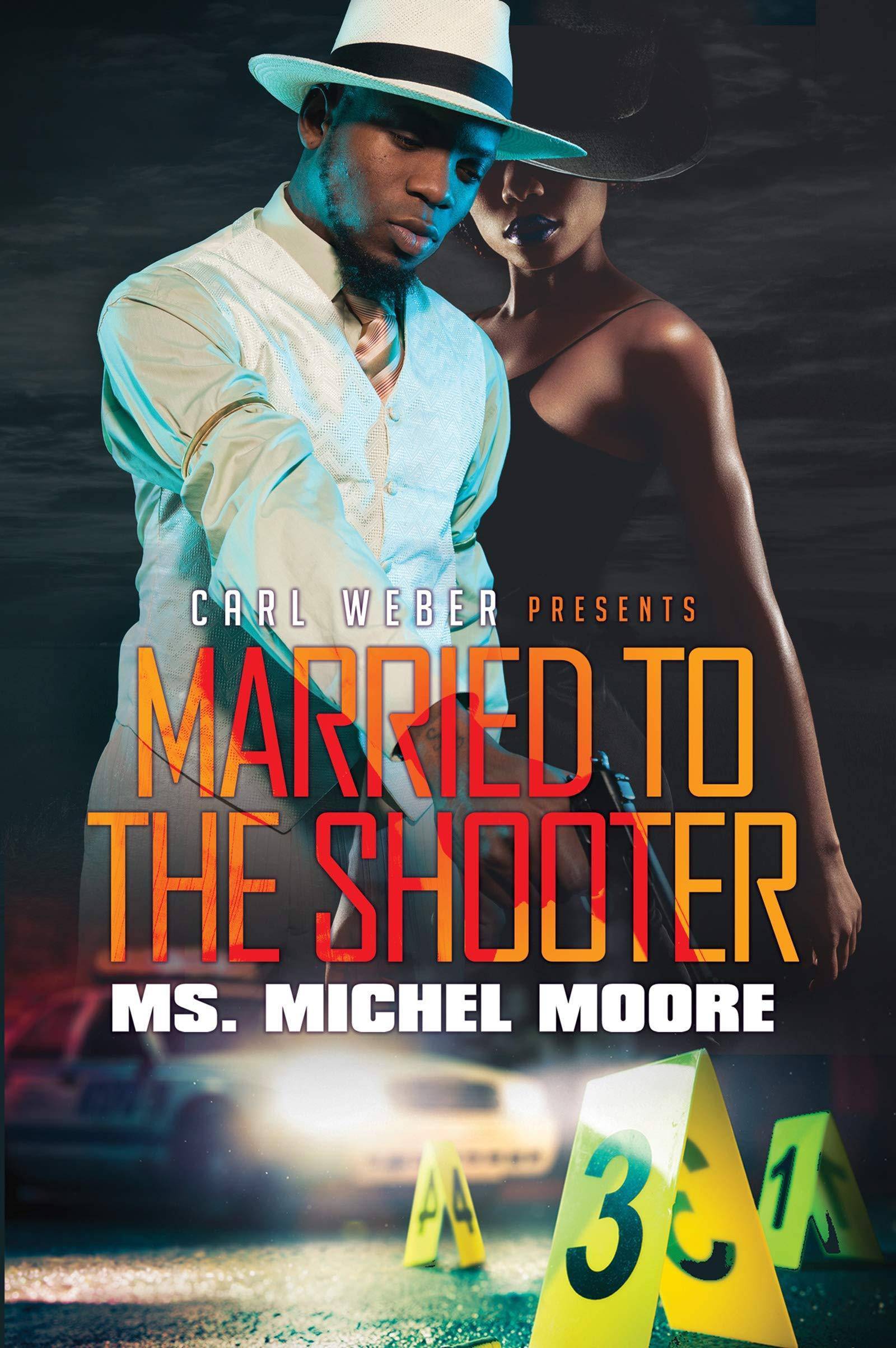 Married To The Shooter - SureShot Books Publishing LLC