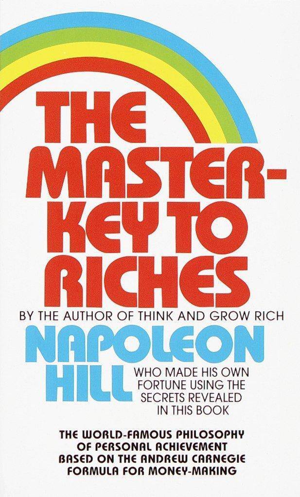 Master-Key to Riches: The World-Famous Philosophy of Personal Ac - SureShot Books Publishing LLC