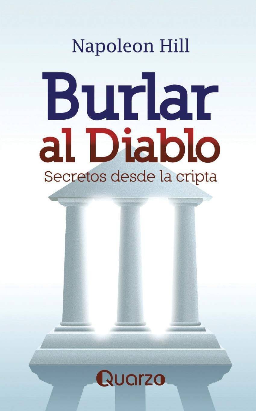 Burlar Al Diablo: Secretos Desde La Cripta = Outwitting The Devi - SureShot Books Publishing LLC