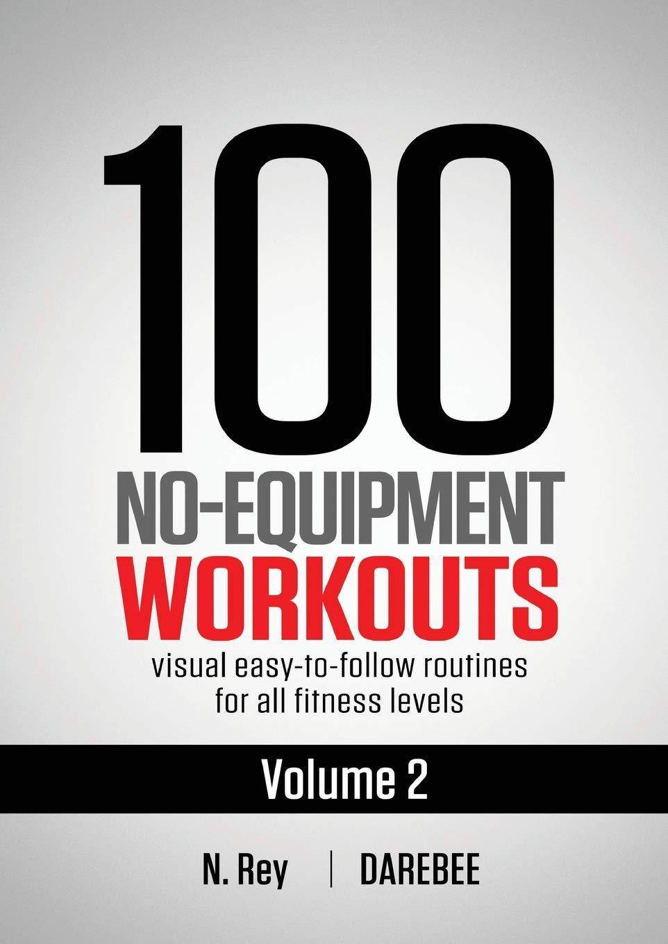 100 No-Equipment Workouts Vol. 2 - SureShot Books Publishing LLC