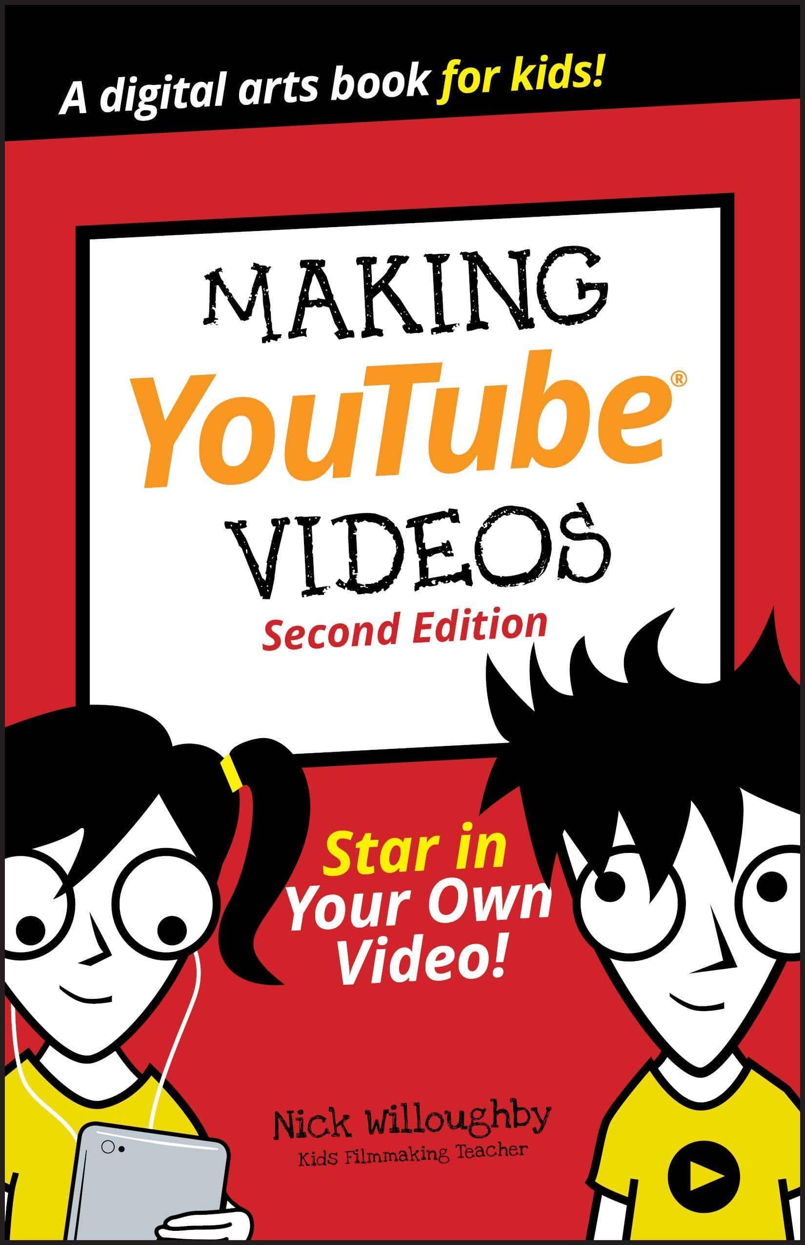 Making YouTube Videos - SureShot Books Publishing LLC
