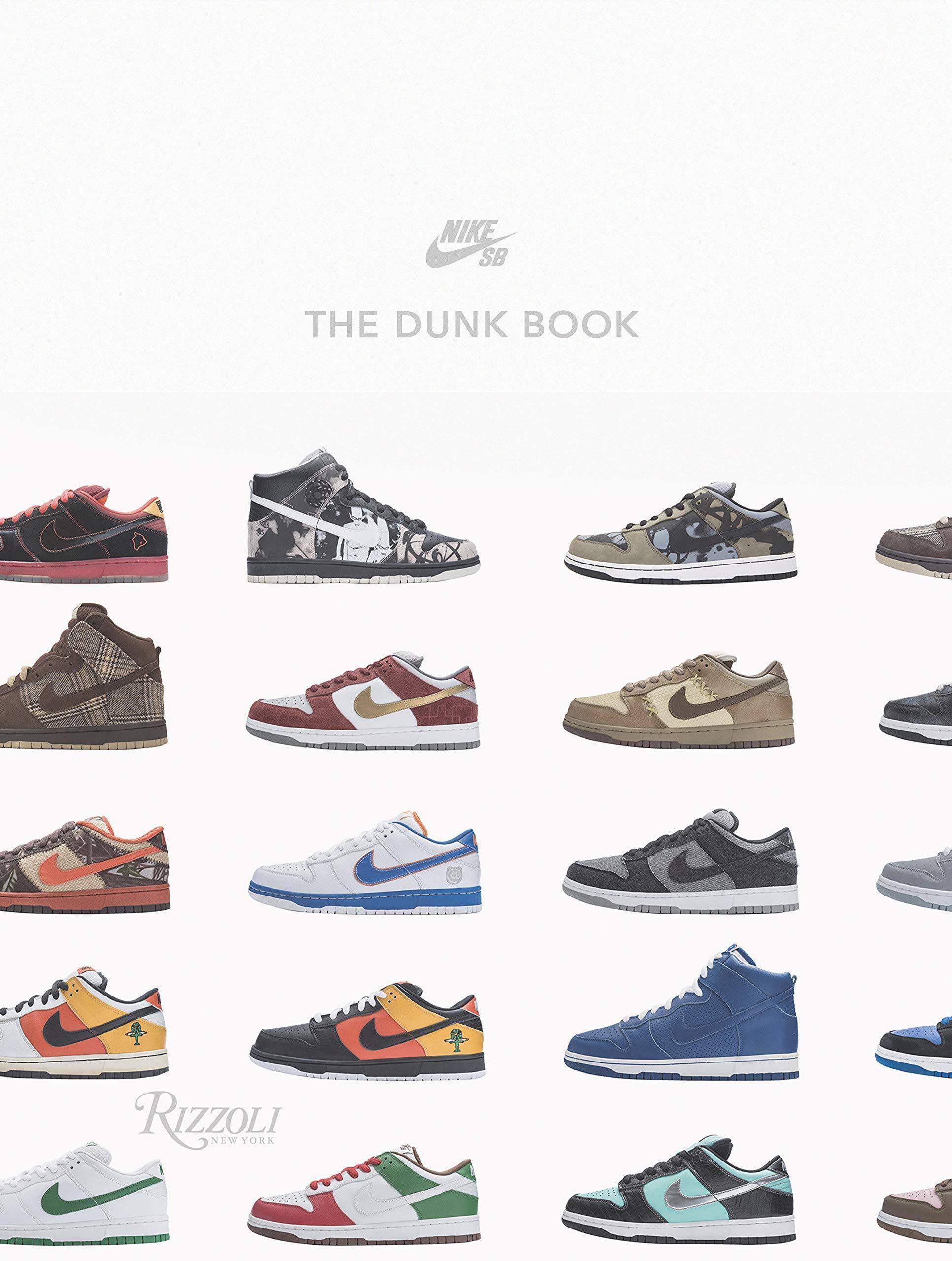 Nike Sb: The Dunk Book - SureShot Books Publishing LLC