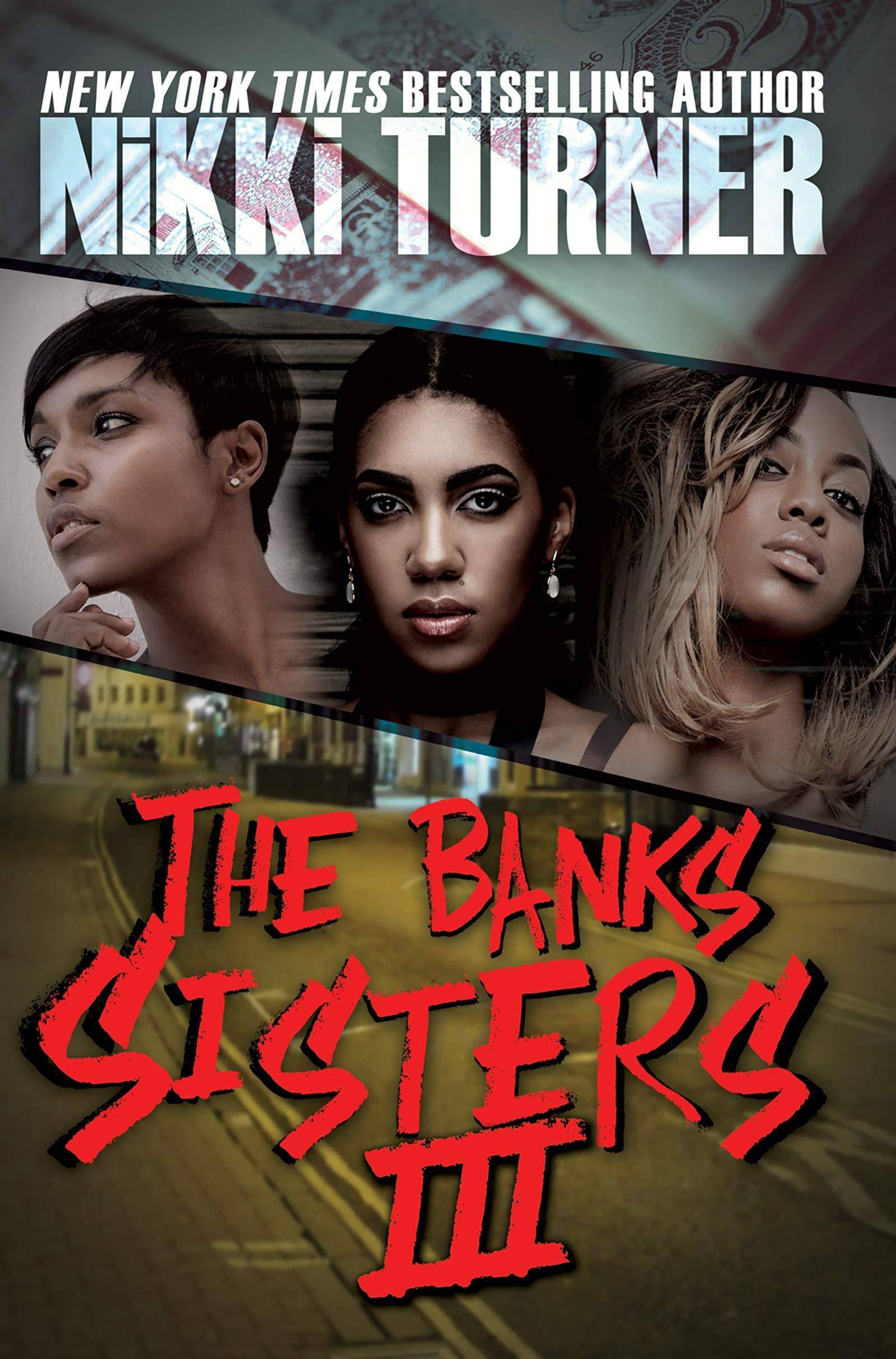 The Banks Sisters 3 - SureShot Books Publishing LLC