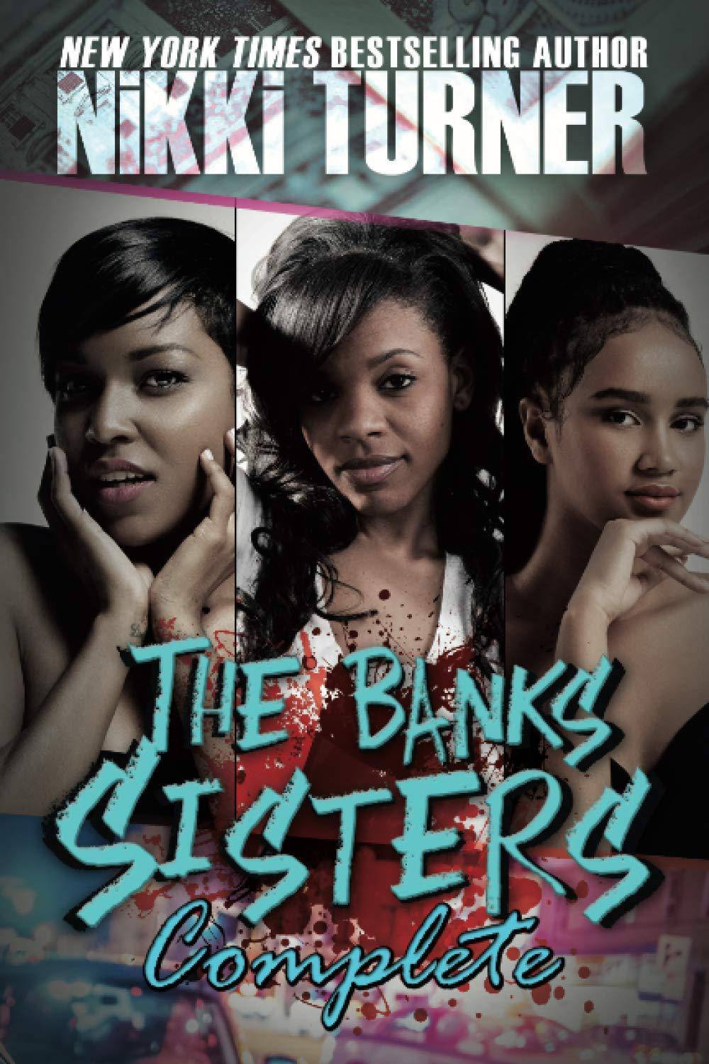 The Banks Sisters Complete - SureShot Books Publishing LLC