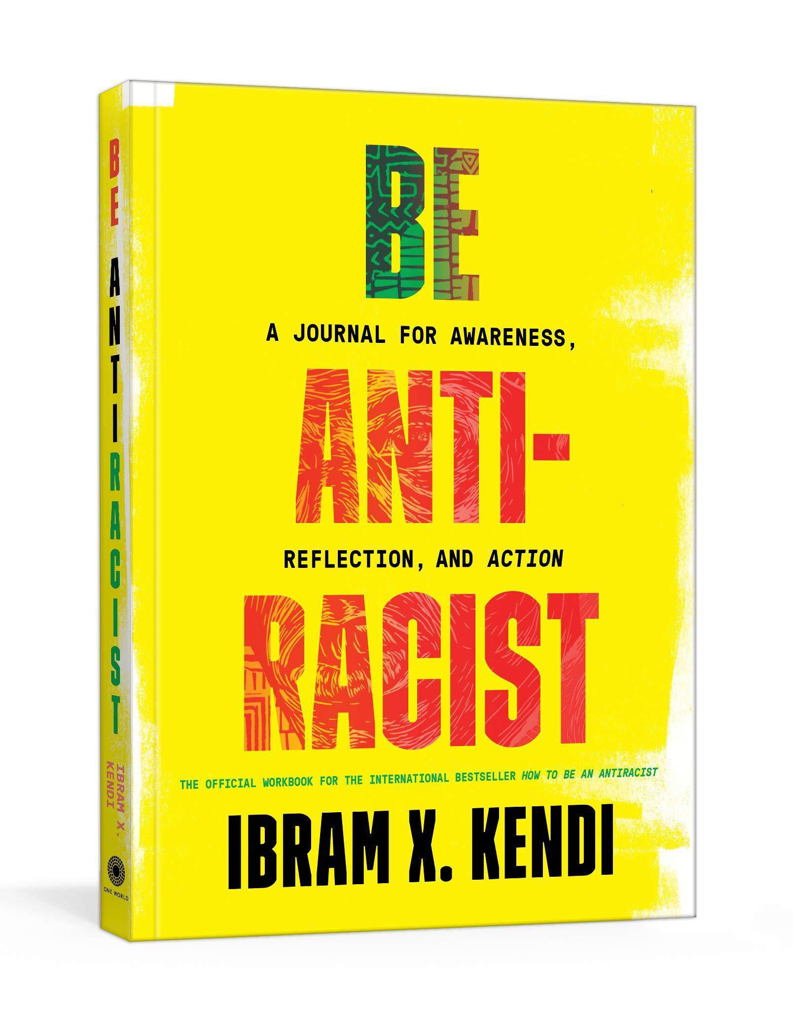 Be Antiracist: A Journal for Awareness, Reflection, and Action - SureShot Books Publishing LLC