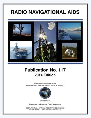 Paperback book titled "Pub 117: Radio Navigational Aids 2014" by Paradise Cay Publications, with a cover featuring navigational charts.