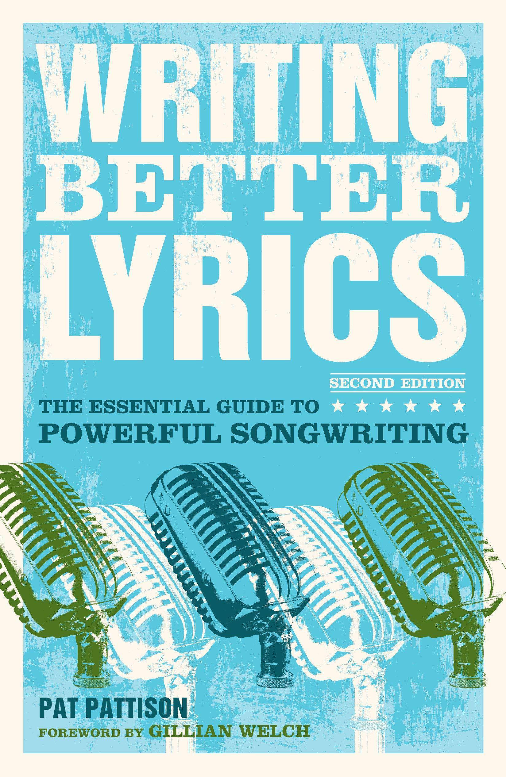 Writing Better Lyrics - SureShot Books Publishing LLC
