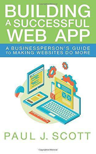 Building a Successful Web App - SureShot Books Publishing LLC