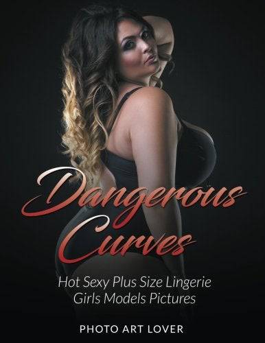Dangerous Curves - SureShot Books Publishing LLC