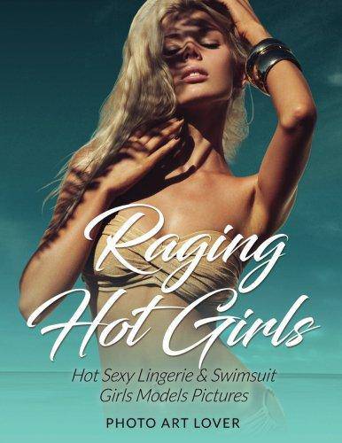 Raging Hot Girls - SureShot Books Publishing LLC