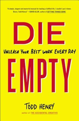 Paperback of "Die Empty" by Portfolio, featuring a clean cover design, encouraging readers to unleash their best work daily.